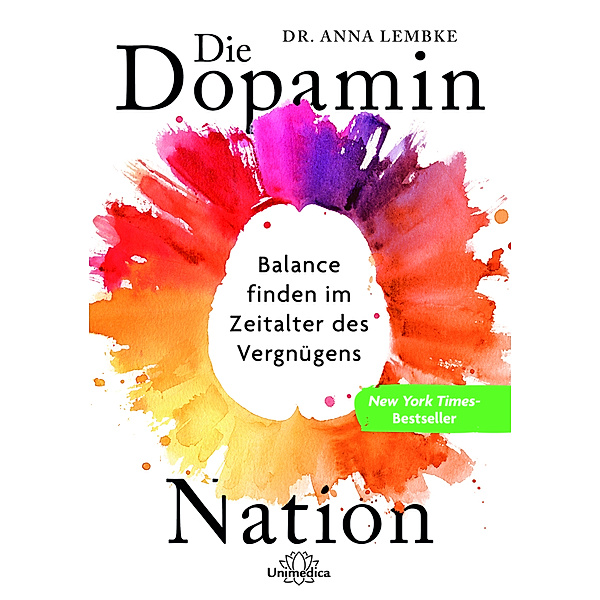 Die Dopamin-Nation, Anna Lembke