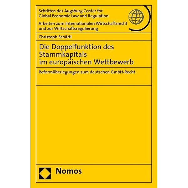 Die Doppelfunktion des Stammkapitals im europäischen Wettbewerb, Christoph Schärtl