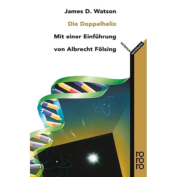 Die Doppelhelix, James D. Watson