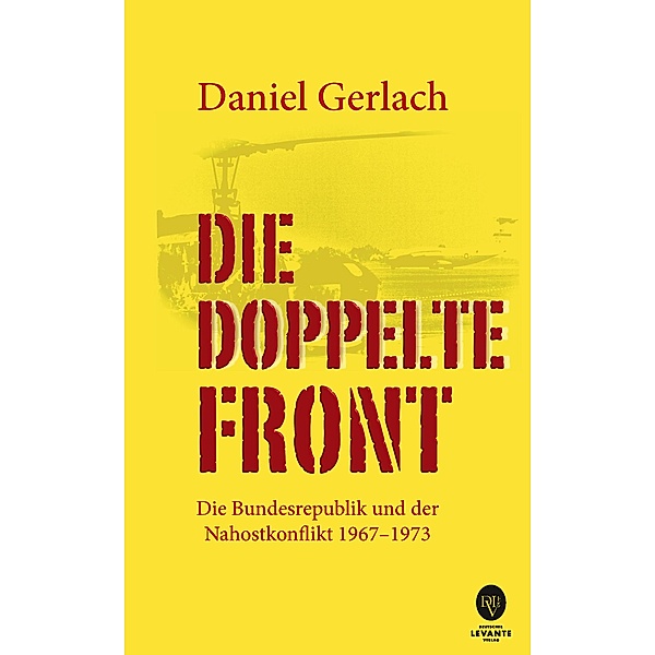 Die doppelte Front, Daniel Gerlach