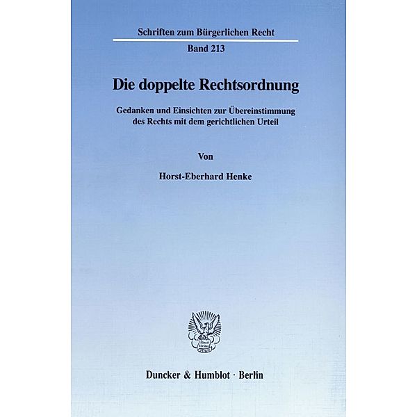 Die doppelte Rechtsordnung., Horst-Eberhard Henke