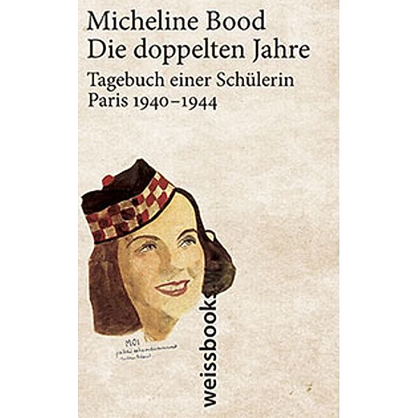 Die doppelten Jahre, Micheline Bood