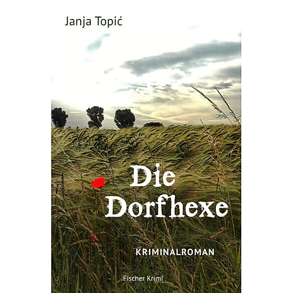 Die Dorfhexe, Janja Topic