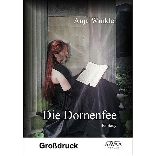 Die Dornenfee, Großdruck, Anja Winkler