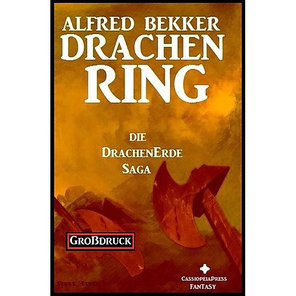 Die Drachenerde Saga 2: Drachenring, Alfred Bekker