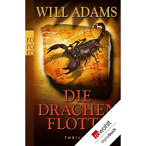 Die Drachenflotte / Archäologe Daniel Knox Bd.4, Will Adams