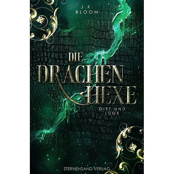 Die Drachenhexe (Band 3): Gift und Lüge / Die Drachenhexe Bd.3, J. K. Bloom