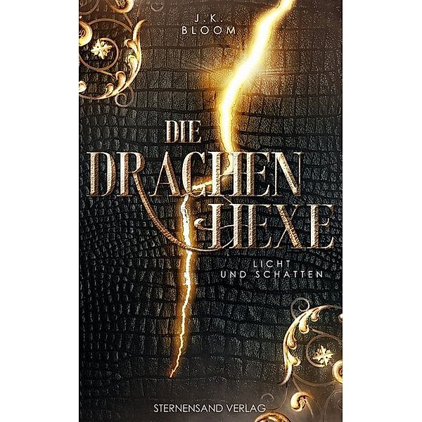 Die Drachenhexe - Licht und Schatten, J. K. Bloom