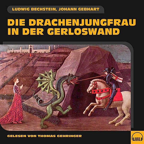 Die Drachenjungfrau in der Gerloswand, Ludwig Bechstein, Johann Gebhart