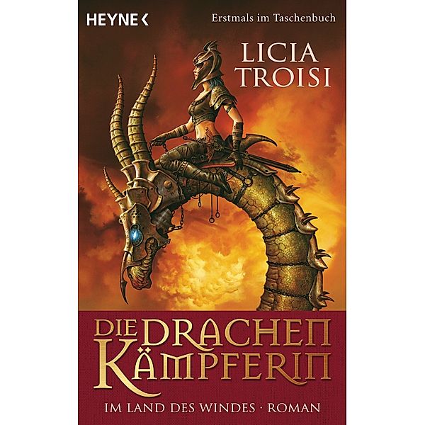 Die Drachenkämpferin Band 1: Im Land des Windes, Licia Troisi