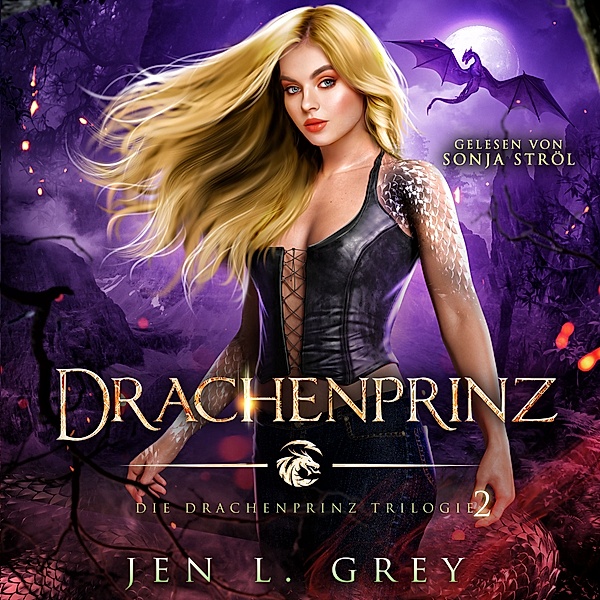Die Drachenprinz Trilogie - 2 - Drachenprinz - Die Drachenprinz Saga 2 - Romantasy Hörbuch, Jen L. Grey, Fantasy Hörbücher, Romantasy Hörbücher