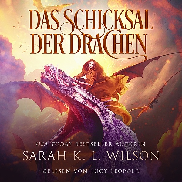 Die Drachenschule - 5 - Das Schicksal der Drachen (Tochter der Drachen 5) - Drachen Hörbuch, Sarah K. L. Wilson, Fantasy Hörbücher, Hörbuch Bestseller