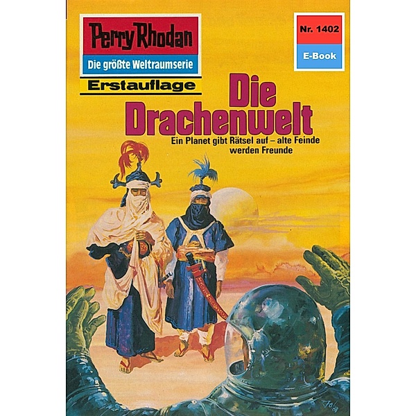 Die Drachenwelt (Heftroman) / Perry Rhodan-Zyklus Die Cantaro Bd.1402, H. G. Ewers