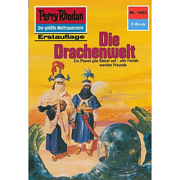 Die Drachenwelt (Heftroman) / Perry Rhodan-Zyklus Die Cantaro Bd.1402, H. G. Ewers