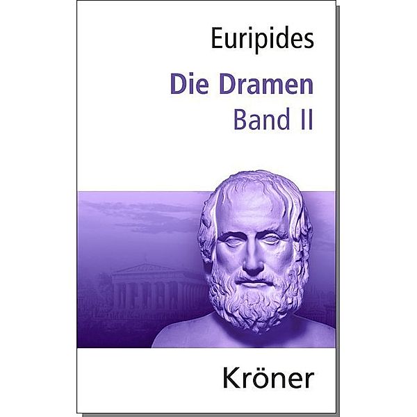 Die Dramen.Bd.2, Euripides