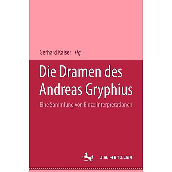 Die Dramen des Andreas Gryphius