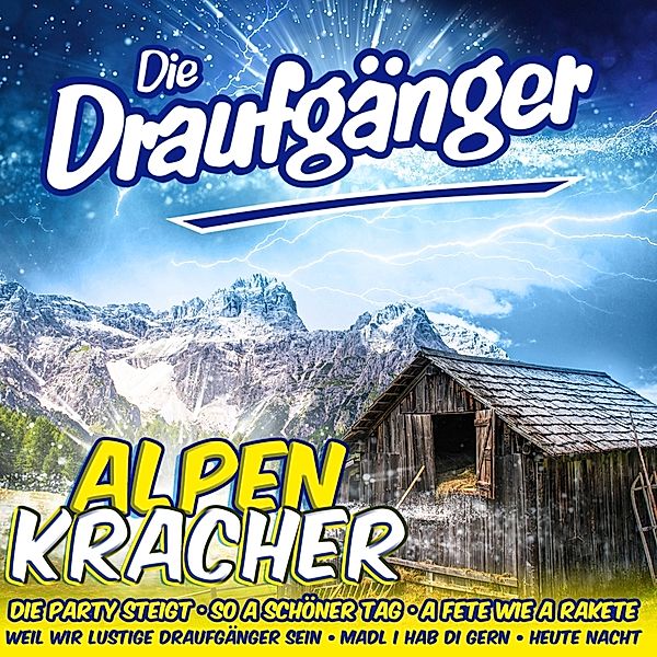 Die Draufgänger - Alpenkracher 2CD, Die Draufgänger