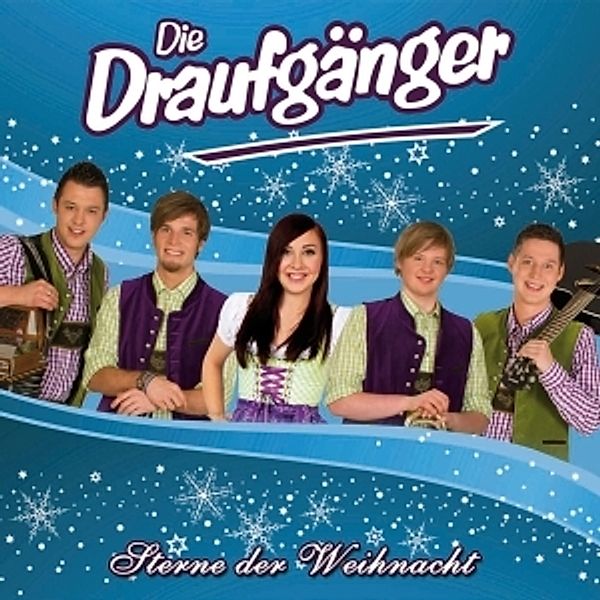 DIE DRAUFGÄNGER - Sterne der Weihnacht, Die Draufgänger