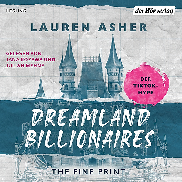 Die Dreamland-Billionaires-Reihe - 1 - Dreamland Billionaires - The Fine Print, Lauren Asher