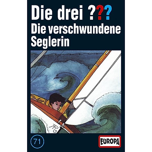 Die drei ??? 071: Die verschwundene Seglerin, Die Drei ???  71