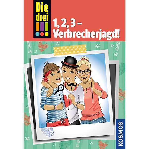 Die drei !!!, 1, 2, 3 - Verbrecherjagd! (drei Ausrufezeichen) / Die drei !!!, Maja Von Vogel, Henriette Wich