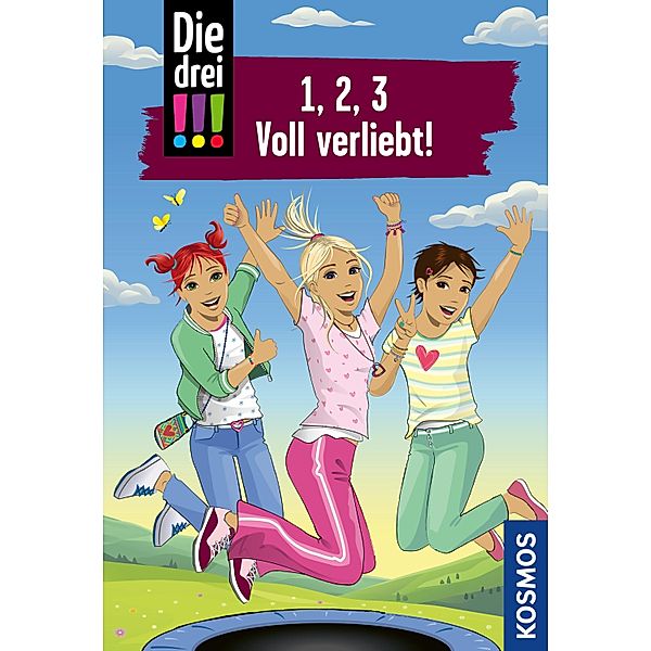 Die drei !!!, 1, 2, 3 Voll Verliebt! (drei Ausrufezeichen) / Die drei !!!, Maja Von Vogel, Henriette Wich
