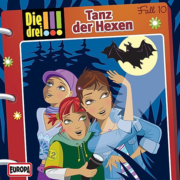 Die drei !!! - 10 - Fall 10: Tanz der Hexen, Maja von Vogel, Peter Nissen, Hartmut Cyriacks