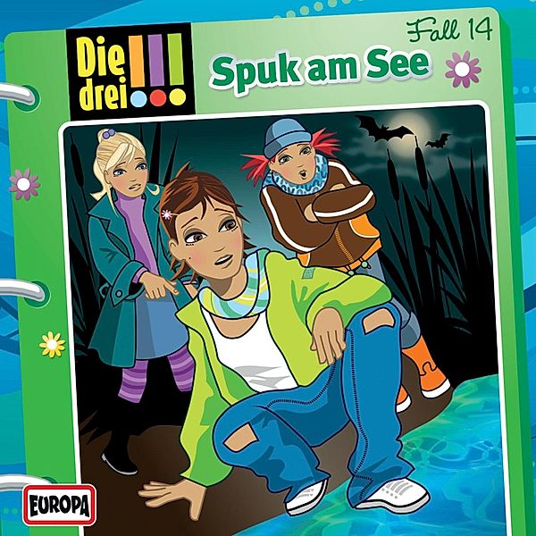 Die drei !!! - 14 - Fall 14: Spuk am See, Maja von Vogel, Peter Nissen, Hartmut Cyriacks