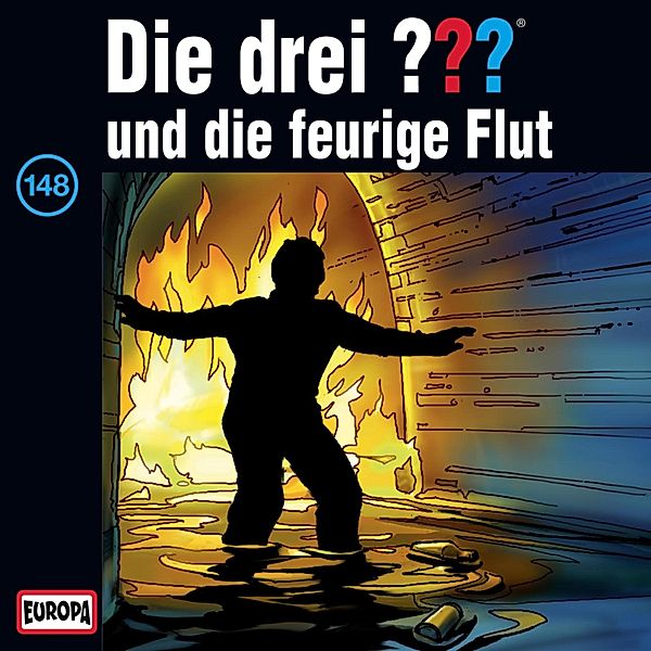 Die drei ??? - 148 - Folge 148: Die drei ??? und die feurige Flut, André Minninger, Kari Erlhoff