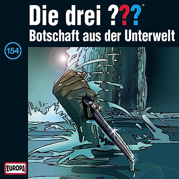 Die drei ??? - 154 - Folge 154: Botschaft aus der Unterwelt, André Minninger, Kari Erlhoff