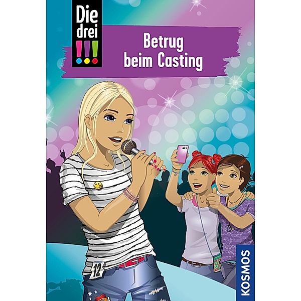 Die drei !!!, 2, Betrug beim Casting (drei Ausrufezeichen) / Die drei !!! Bd.2, Henriette Wich