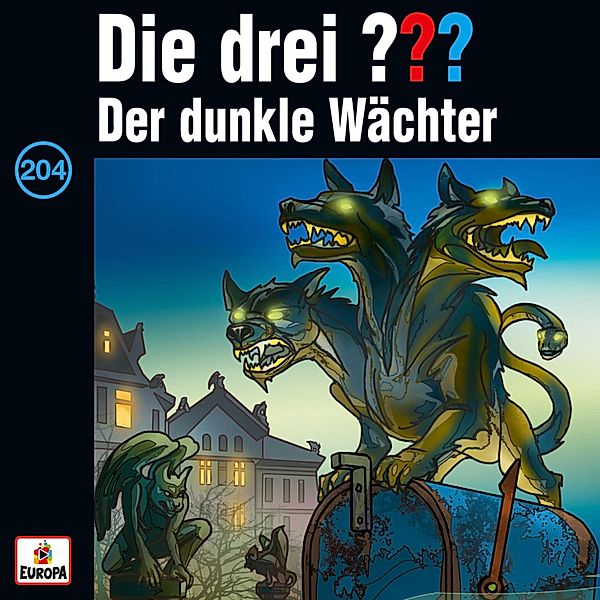 Die drei ??? - 204 - Folge 204: Der dunkle Wächter, André Minninger, Kari Erlhoff