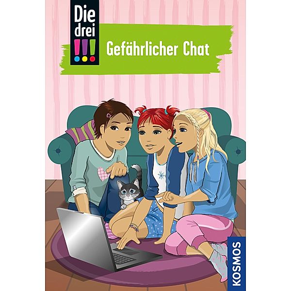 Die drei !!!, 3, Gefährlicher Chat (drei Ausrufezeichen) / Die drei !!! Bd.3, Henriette Wich