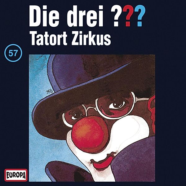 Die drei ??? - 57 - Folge 57: Tatort Zirkus