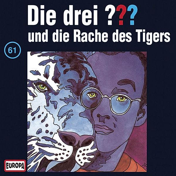 Die drei ??? - 61 - Folge 61: Die drei ??? und die Rache des Tigers, Brigitte Johanna Henkel-Waidhofer