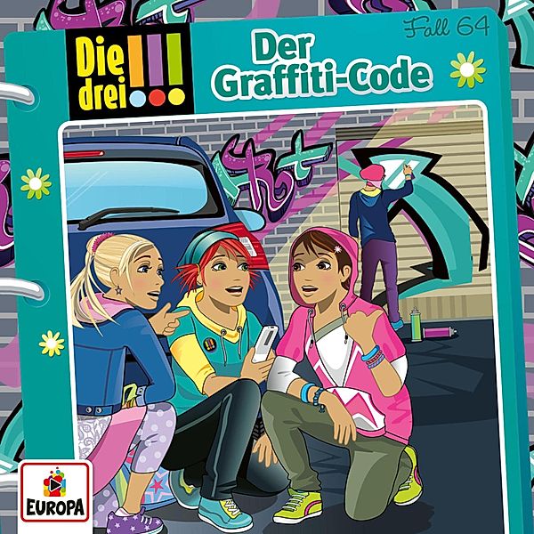 Die drei !!! - 64 - Fall 64: Der Graffiti-Code, Maja von Vogel, Peter Nissen, Hartmut Cyriacks