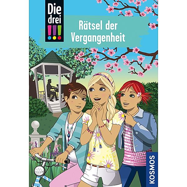 Die drei !!!, 74, Rätsel der Vergangenheit (drei Ausrufezeichen) / Die drei !!! Bd.74, Maja Von Vogel