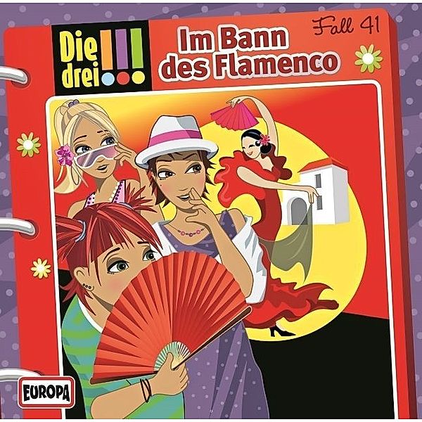 Die drei Ausrufezeichen - 41 - Im Bann des Flamenco