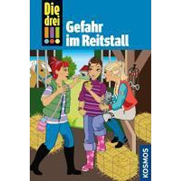 Die drei Ausrufezeichen Band 13: Gefahr im Reitstall, Henriette Wich