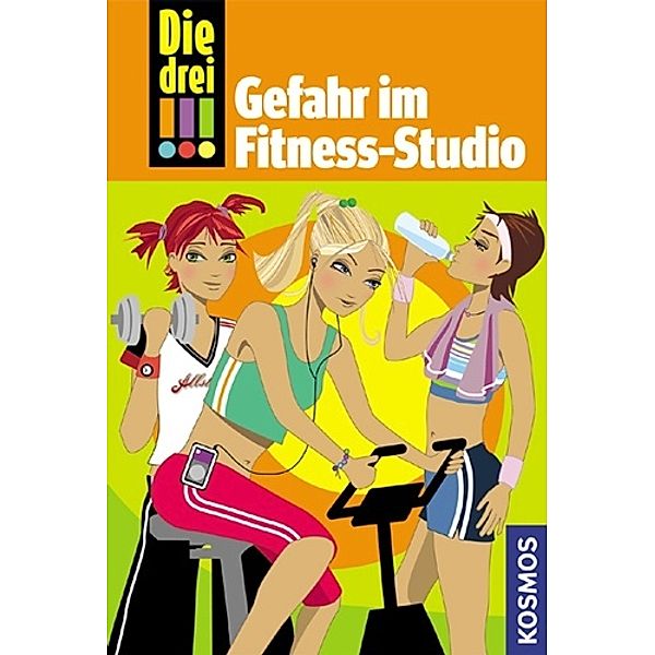 Die drei Ausrufezeichen Band 4: Gefahr im Fitness-Studio, Maja Von Vogel