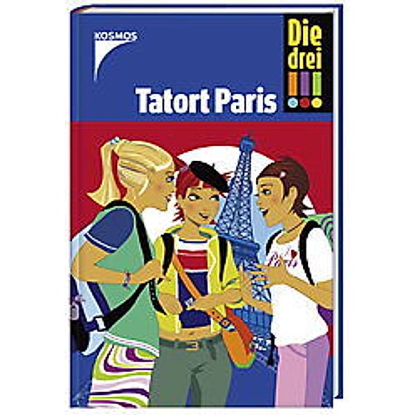 Die drei Ausrufezeichen Band 5: Tatort Paris, Henriette Wich