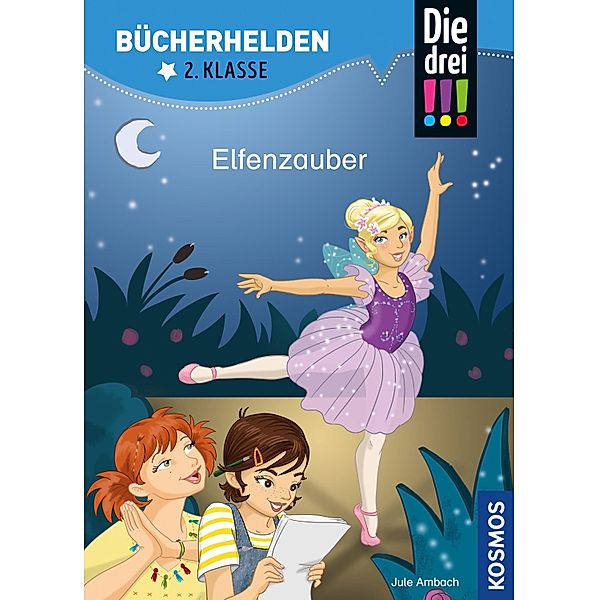 Die drei !!!, Bücherhelden 2. Klasse, Elfenzauber (drei Ausrufezeichen) / Bücherhelden, Jule Ambach