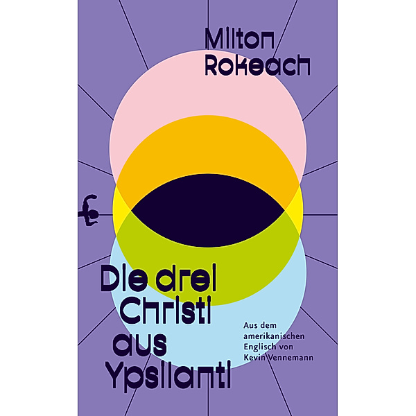 Die drei Christi aus Ypsilanti, Milton Rokeach