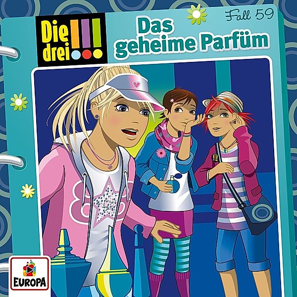 Die drei !!! - Das geheime Parfüm (Folge 59), Die Drei !!!