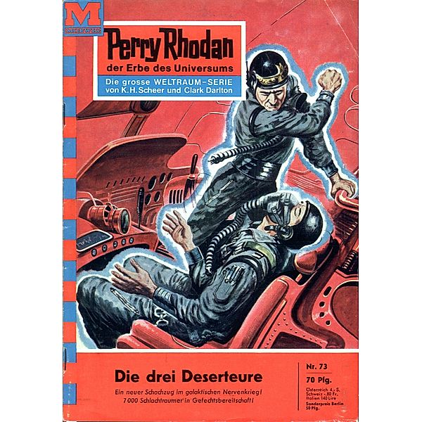 Die drei Deserteure (Heftroman) / Perry Rhodan-Zyklus Atlan und Arkon Bd.73, Kurt Mahr