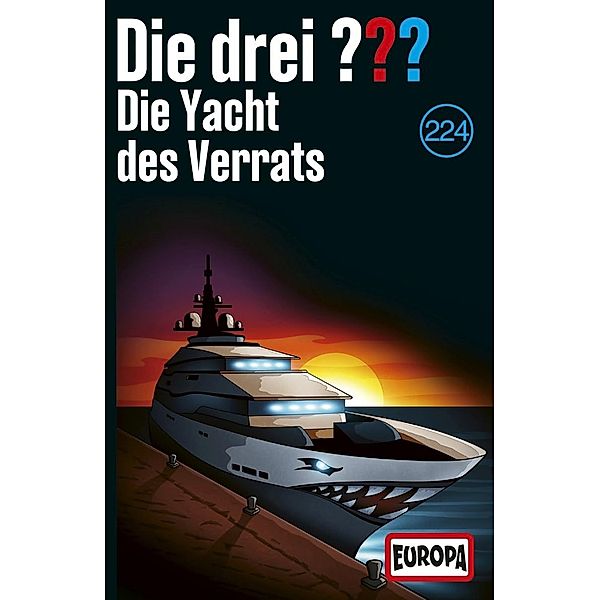 Die drei ??? - Die Yacht des Verrats (Folge 224) (MC), Die drei ???