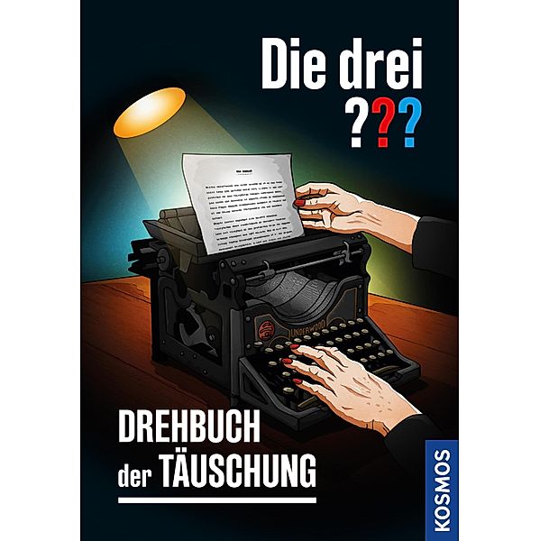 Die drei ??? Drehbuch der Täuschung (drei Fragezeichen) / Die drei ???, Hendrik Buchna