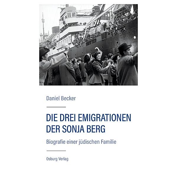 Die drei Emigrationen der Sonja Berg, Daniel Becker