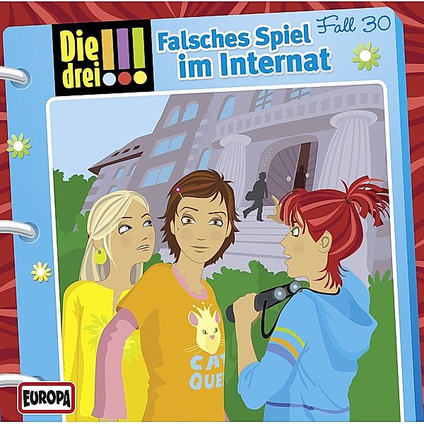 Die drei !!! - Falsches Spiel im Internat, Die Drei !!!