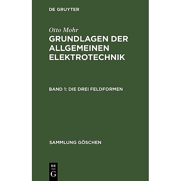 Die drei Feldformen / Sammlung Göschen Bd.196, Otto Mohr